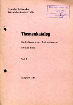 Themenkatalog für die Neuerer und Rationalisatoren der Rbd Halle 1984