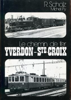 Le chemin de fer Yverdon – Ste Croix