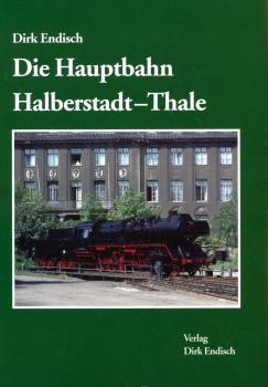 Die Hauptbahn Halberstadt – Thale
