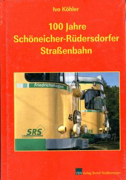 100 Jahre Schöneicher – Rüdersdorfer Straßenbahn