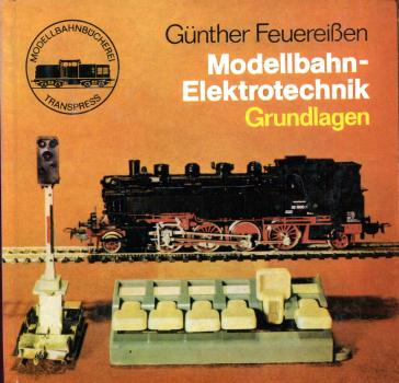 Modellbahn Elektrotechnik Grundlagen