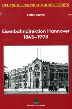 Eisenbahndirektion Hannover 1843-1993 Deutsche Eisenbahndirektionen