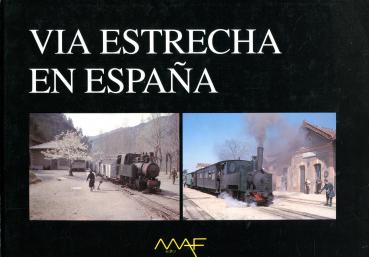 Via Estrecha en Espana