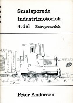 Smalsporede industrimotorlok 4. del Entreprenörlok