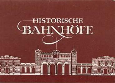 Bildmappe mit 7 historischen Bahnhofsansichten