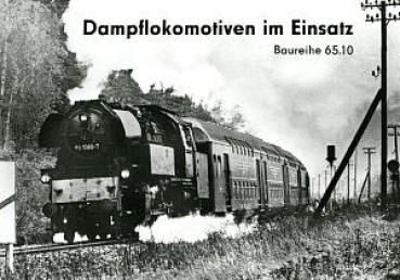 Dampflokomotiven im Einsatz Baureihe 65.10