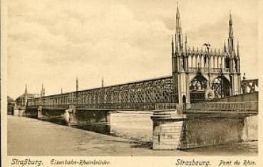 AK Straßburg Eisenbahn Rheinbrücke Strasbourg