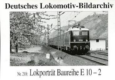 Serie 218 Lokporträt Baureihe E 10 -2