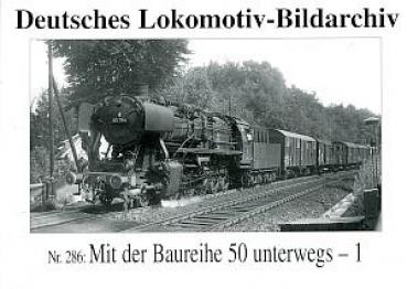 Serie 286 Mit der Baureihe 50 unterwegs - 1