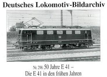 Serie 298 50 Jahre E 41 - Die E 41 in den frühen Jahren