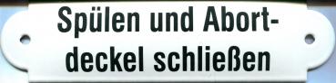 Spülen und Abortdeckel schließen (Emailleschild)