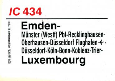 Zuglaufschild IC 434 Emden – Luxembourg