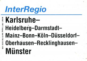 Zuglaufschild Inter Regio Karlsruhe – Münster