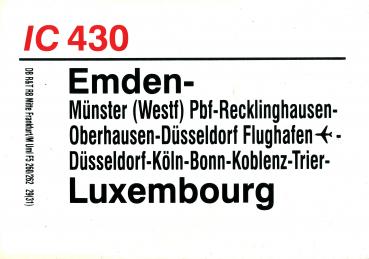 Zuglaufschild IC 430 Emden – Luxembourg