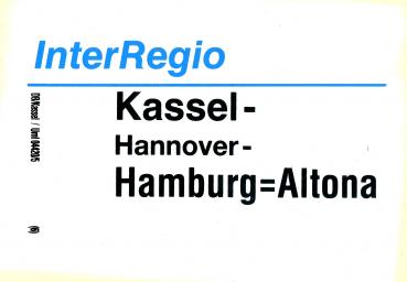 Zuglaufschild Inter Regio Kassel – Hamburg-Altona