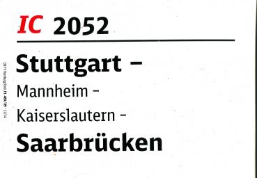 Zuglaufschild IC 2052 Stuttgart – Saarbrücken