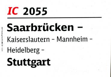 Zuglaufschild IC 2055 Saarbrücken – Stuttgart