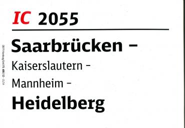 Zuglaufschild IC 2055 Saarbrücken – Heidelberg