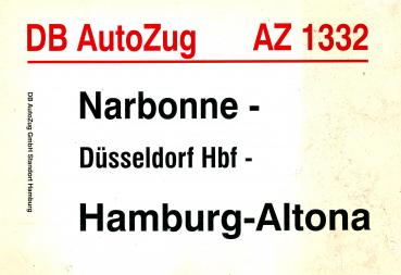 Zuglaufschild DB Autozug AZ 1332 Narbonne – Hamburg-Altona