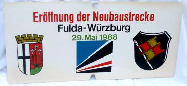 Zuglaufschild Eröffnung der Neubaustrecke Fulda – Würzburg 29. Mai 1988