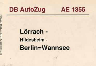 Zuglaufschild DB Auto Zug AE 1355 Lörrach – Hildesheim – Berlin-Wannsee