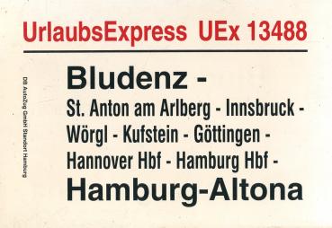 Zuglaufschild Urlaubs Express Uex 13488 Bludenz – Hamburg-Altona