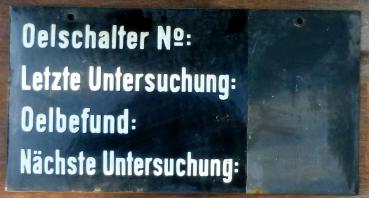 Emailleschild Ölschalter