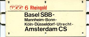 Miniatur Zuglaufschild TEE 6 Rheingold Basel SBB – Amsterdam CS