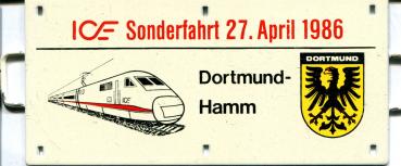 Miniatur Zuglaufschild ICE Sonderfahrt 27.4.1986 Dortmund – Hamm