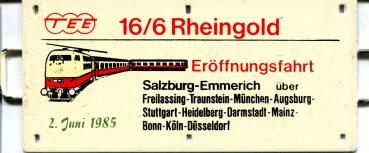 Miniatur Zuglaufschild TEE 16/6 Rheingold Eröffnungsfahrt 2.6.1985 Salzburg – Emmerich