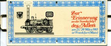 Miniatur Zuglaufschild Zur Erinnerung an die Sonderfahrt des Adlers Frankfurt 23.3.1985