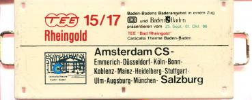 Miniatur Zuglaufschild TEE 15/17 Rheingold Bäderangebot Amsterdam – Salzburg 01.10.1986