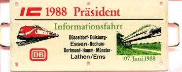 Miniatur Zuglaufschild IC 1988 Präsident Informationsfahrt Düsseldorf – Lathen 07.06.1988