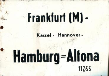 Metall Zuglaufschild Frankfurt – Kassel – Hamburg Altona