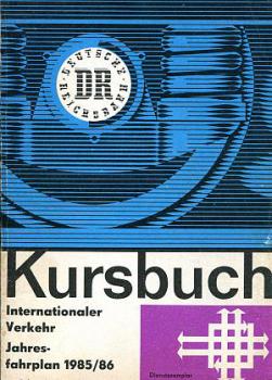 Kursbuch DR Internationaler Verkehr 1985 / 1986