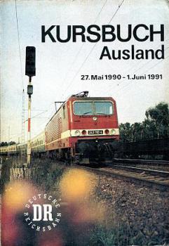 Kursbuch DR Ausland 1990 / 1991 Mai 1990 / Juni 1991