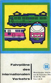 Fahrpläne des internationalen Verkehrs DR 1973 / 1974