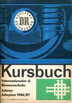 Kursbuch DR Internationaler- und Binnenverkehr 1986 / 1987