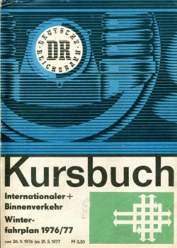 Kursbuch DR 1976 / 1977 Internationaler- und Binnenverkehr