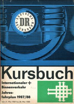 Kursbuch DR Internationaler- und Binnenverkehr 1987 / 1988