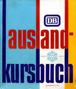 DB Auslandkursbuch 1974 / 1975