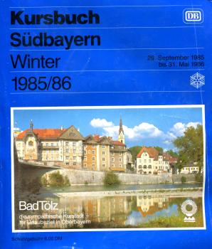 Kursbuch Südbayern 1985 / 1986