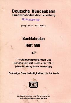 Buchfahrplan Heft 998 BD Nürnberg 1988 Leerfahrten, Sonderzüge