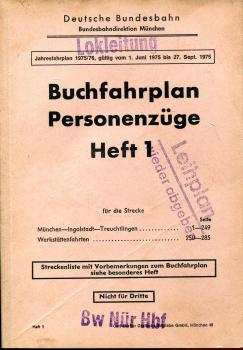 Buchfahrplan Heft 1 BD München 1974 / 1975 Personenzüge München – Ingolstadt – Treuchtluingen