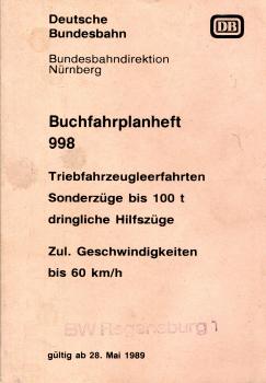 Buchfahrplan Heft 998 BD Nürnberg 1989 Leerfahrten, Sonderzüge, Hilfszüge bis 60 km/h