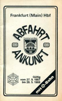 Abfahrt- und Ankunft Frankfurt (M) Hbf 1987 / 1988