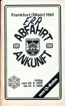 Abfahrt- und Ankunft Frankfurt (M) Hbf 1985 / 1986