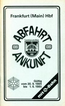 Abfahrt- und Ankunft Frankfurt (M) Hbf 1984 / 1985