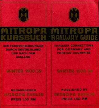 Mitropa Kursbuch 1938 / 1939 Fernverbindungen durch Deutschland und nach dem Ausland Reprint