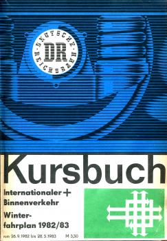 Kursbuch DR Internationaler und Binnenverkehr 1982 / 1983